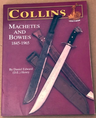 Collins Machetes and Bowies 1845-1965