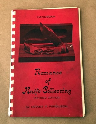Ferguson's "Romance of Knife Collecting Revised Edition"