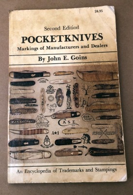 Goins "Second Edition Pocketknives Markings of Manufacturers and Dealers"