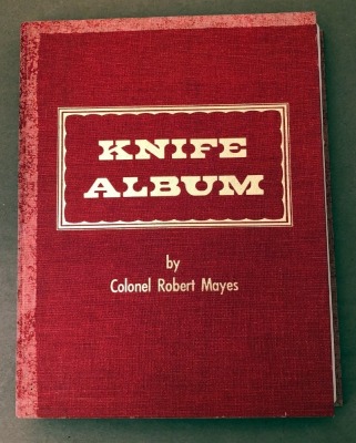 Colonel Robert Mayes "Knife Album"