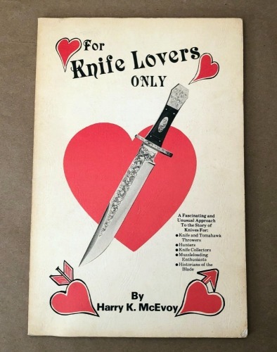 Harry McEvoy's "For Knife Lovers Only"
