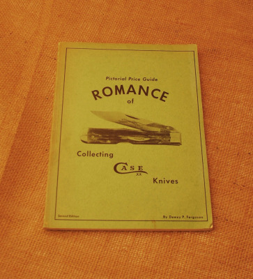 Romance of Collecting Case XX Knives by Dewey P. Ferguson, Pictorial Price Guide, Second Edition