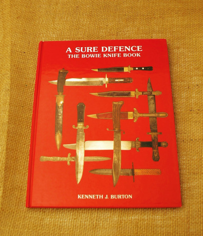 A Sure Defence, The Bowie Knife Book