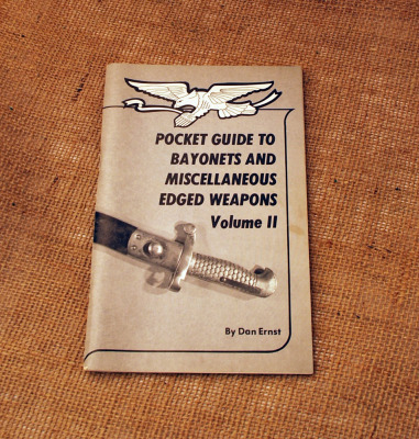Pocket Guide to Bayonets and Miscellaneous Edged Wepons Volume II