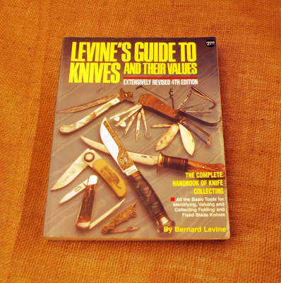 Levine's Guide to Knives and Their Values by Bernard Levine
