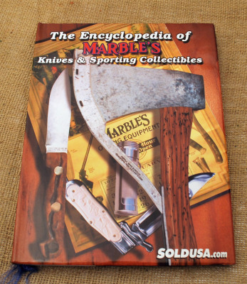 The Encyclopedia of Marbles Knives & Sporting Collectibles
