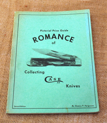 Romance of Collecting Case XX Knives by Dewey P. Ferguson, Pictorial Price Guide, Second Edition