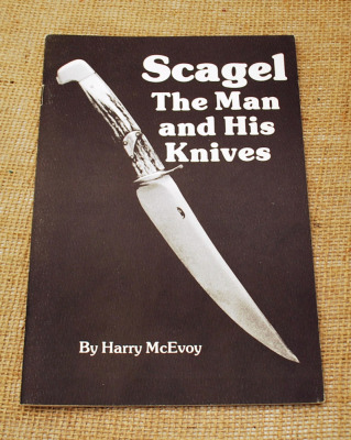 Scagel-The Man and His Knives