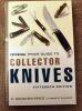 Official Price Guide to Collector knives 15th edition by Houston Price and Mark Zalesky.