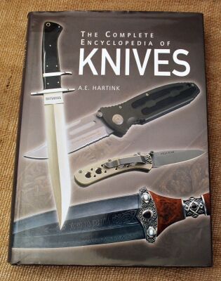 The complete encyclopedia of Knives by A. E. Hartink