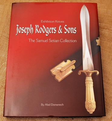 Exhibition Knives Joseph Rogers & Sons, The Samuel Setian Collection