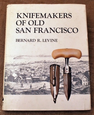 Knifemakers of Old San Francisco