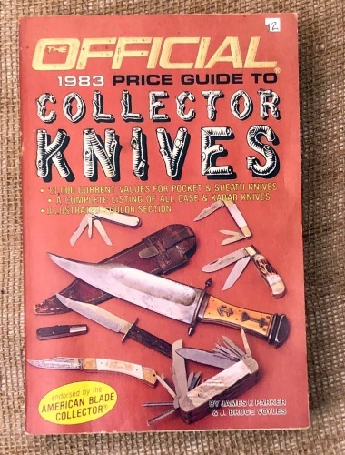 Parker and Voyles Official Price Guide to Collector Knives 1983