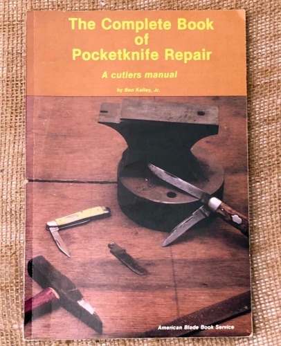 The Complete Book of Pocketknife Repair