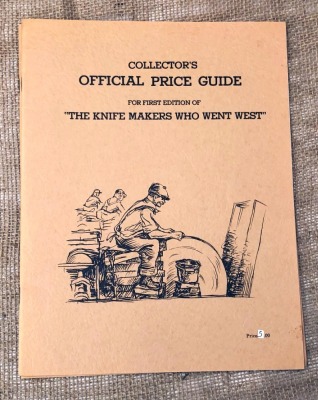 The Knife Makers Who Went West and Official Price Guide - 3