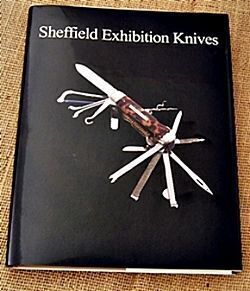 Sheffield Exhibition Knives is a book by Bill Claussen